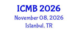 International Conference on Microbiology and Biotechnology (ICMB) November 08, 2026 - Istanbul, Turkey