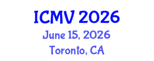 International Conference on Microbiology and Veterinary (ICMV) June 15, 2026 - Toronto, Canada International Conference on Microbiology and Veterinary (ICMV) June 15, 2026 - Toronto, Canada