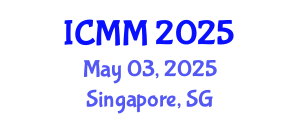 International Conference on Microeconomics and Macroeconomics (ICMM) May 03, 2025 - Singapore, Singapore