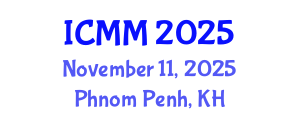 International Conference on Microeconomics and Macroeconomics (ICMM) November 11, 2025 - Phnom Penh, Cambodia