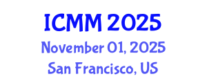 International Conference on Microeconomics and Macroeconomics (ICMM) November 01, 2025 - San Francisco, United States