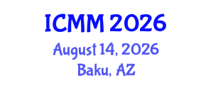 International Conference on Microeconomics and Macroeconomics (ICMM) August 14, 2026 - Baku, Azerbaijan