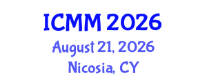 International Conference on Microeconomics and Macroeconomics (ICMM) August 21, 2026 - Nicosia, Cyprus International Conference on Microeconomics and Macroeconomics (ICMM) August 21, 2026 - Nicosia, Cyprus