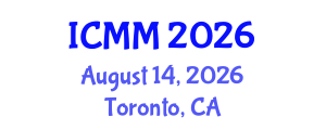 International Conference on Microeconomics and Macroeconomics (ICMM) August 14, 2026 - Toronto, Canada International Conference on Microeconomics and Macroeconomics (ICMM) August 14, 2026 - Toronto, Canada