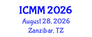 International Conference on Microeconomics and Macroeconomics (ICMM) August 28, 2026 - Zanzibar, Tanzania International Conference on Microeconomics and Macroeconomics (ICMM) August 28, 2026 - Zanzibar, Tanzania
