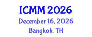 International Conference on Microeconomics and Macroeconomics (ICMM) December 16, 2026 - Bangkok, Thailand International Conference on Microeconomics and Macroeconomics (ICMM) December 16, 2026 - Bangkok, Thailand