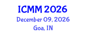 International Conference on Microeconomics and Macroeconomics (ICMM) December 09, 2026 - Goa, India International Conference on Microeconomics and Macroeconomics (ICMM) December 09, 2026 - Goa, India