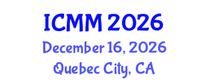 International Conference on Microeconomics and Macroeconomics (ICMM) December 16, 2026 - Quebec City, Canada International Conference on Microeconomics and Macroeconomics (ICMM) December 16, 2026 - Quebec City, Canada