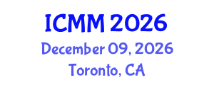 International Conference on Microeconomics and Macroeconomics (ICMM) December 09, 2026 - Toronto, Canada International Conference on Microeconomics and Macroeconomics (ICMM) December 09, 2026 - Toronto, Canada