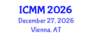 International Conference on Microeconomics and Macroeconomics (ICMM) December 27, 2026 - Vienna, Austria International Conference on Microeconomics and Macroeconomics (ICMM) December 27, 2026 - Vienna, Austria