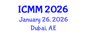 International Conference on Microeconomics and Macroeconomics (ICMM) January 26, 2026 - Dubai, United Arab Emirates International Conference on Microeconomics and Macroeconomics (ICMM) January 26, 2026 - Dubai, United Arab Emirates