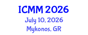 International Conference on Microeconomics and Macroeconomics (ICMM) July 10, 2026 - Mykonos, Greece International Conference on Microeconomics and Macroeconomics (ICMM) July 10, 2026 - Mykonos, Greece