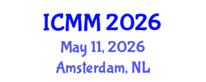 International Conference on Microeconomics and Macroeconomics (ICMM) May 11, 2026 - Amsterdam, Netherlands International Conference on Microeconomics and Macroeconomics (ICMM) May 11, 2026 - Amsterdam, Netherlands
