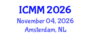 International Conference on Microeconomics and Macroeconomics (ICMM) November 04, 2026 - Amsterdam, Netherlands International Conference on Microeconomics and Macroeconomics (ICMM) November 04, 2026 - Amsterdam, Netherlands