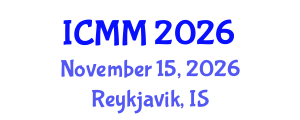 International Conference on Microeconomics and Macroeconomics (ICMM) November 15, 2026 - Reykjavik, Iceland International Conference on Microeconomics and Macroeconomics (ICMM) November 15, 2026 - Reykjavik, Iceland