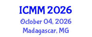 International Conference on Microeconomics and Macroeconomics (ICMM) October 04, 2026 - Madagascar, Madagascar International Conference on Microeconomics and Macroeconomics (ICMM) October 04, 2026 - Madagascar, Madagascar