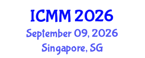 International Conference on Microeconomics and Macroeconomics (ICMM) September 09, 2026 - Singapore, Singapore International Conference on Microeconomics and Macroeconomics (ICMM) September 09, 2026 - Singapore, Singapore