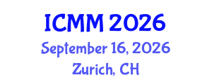 International Conference on Microeconomics and Macroeconomics (ICMM) September 16, 2026 - Zurich, Switzerland International Conference on Microeconomics and Macroeconomics (ICMM) September 16, 2026 - Zurich, Switzerland