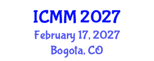 International Conference on Microeconomics and Macroeconomics (ICMM) February 17, 2027 - Bogota, Colombia International Conference on Microeconomics and Macroeconomics (ICMM) February 17, 2027 - Bogota, Colombia