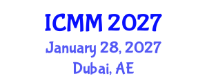 International Conference on Microeconomics and Macroeconomics (ICMM) January 28, 2027 - Dubai, United Arab Emirates International Conference on Microeconomics and Macroeconomics (ICMM) January 28, 2027 - Dubai, United Arab Emirates