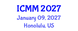 International Conference on Microeconomics and Macroeconomics (ICMM) January 09, 2027 - Honolulu, United States International Conference on Microeconomics and Macroeconomics (ICMM) January 09, 2027 - Honolulu, United States
