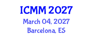 International Conference on Microeconomics and Macroeconomics (ICMM) March 04, 2027 - Barcelona, Spain International Conference on Microeconomics and Macroeconomics (ICMM) March 04, 2027 - Barcelona, Spain