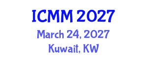International Conference on Microeconomics and Macroeconomics (ICMM) March 24, 2027 - Kuwait, Kuwait International Conference on Microeconomics and Macroeconomics (ICMM) March 24, 2027 - Kuwait, Kuwait