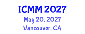 International Conference on Microeconomics and Macroeconomics (ICMM) May 20, 2027 - Vancouver, Canada International Conference on Microeconomics and Macroeconomics (ICMM) May 20, 2027 - Vancouver, Canada