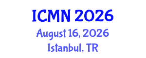 International Conference on Microfluidics and Nanofluidics (ICMN) August 16, 2026 - Istanbul, Turkey International Conference on Microfluidics and Nanofluidics (ICMN) August 16, 2026 - Istanbul, Turkey