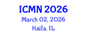 International Conference on Microfluidics and Nanofluidics (ICMN) March 02, 2026 - Haifa, Israel International Conference on Microfluidics and Nanofluidics (ICMN) March 02, 2026 - Haifa, Israel