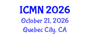 International Conference on Microfluidics and Nanofluidics (ICMN) October 21, 2026 - Quebec City, Canada International Conference on Microfluidics and Nanofluidics (ICMN) October 21, 2026 - Quebec City, Canada