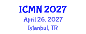 International Conference on Microfluidics and Nanofluidics (ICMN) April 26, 2027 - Istanbul, Turkey International Conference on Microfluidics and Nanofluidics (ICMN) April 26, 2027 - Istanbul, Turkey