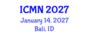 International Conference on Microfluidics and Nanofluidics (ICMN) January 14, 2027 - Bali, Indonesia International Conference on Microfluidics and Nanofluidics (ICMN) January 14, 2027 - Bali, Indonesia