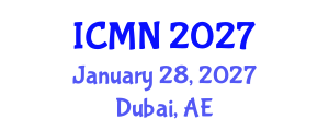 International Conference on Microfluidics and Nanofluidics (ICMN) January 28, 2027 - Dubai, United Arab Emirates International Conference on Microfluidics and Nanofluidics (ICMN) January 28, 2027 - Dubai, United Arab Emirates