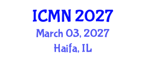 International Conference on Microfluidics and Nanofluidics (ICMN) March 03, 2027 - Haifa, Israel International Conference on Microfluidics and Nanofluidics (ICMN) March 03, 2027 - Haifa, Israel