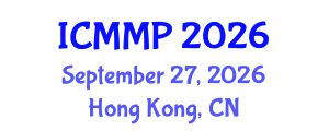 International Conference on Microstructure and Materials Properties (ICMMP) September 27, 2026 - Hong Kong, China International Conference on Microstructure and Materials Properties (ICMMP) September 27, 2026 - Hong Kong, China