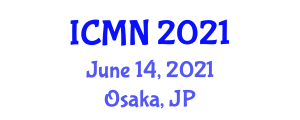 International Conference on Midwifery and Nursing (ICMN) June 14, 2021 - Osaka, Japan