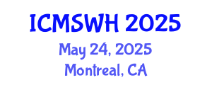 International Conference on Midwifery Science and Women Healthcare (ICMSWH) May 24, 2025 - Montreal, Canada