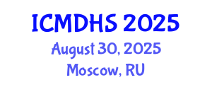 International Conference on Migration, Development and Human Security (ICMDHS) August 30, 2025 - Moscow, Russia