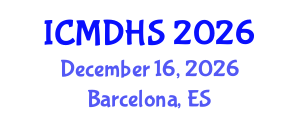 International Conference on Migration, Development and Human Security (ICMDHS) December 16, 2026 - Barcelona, Spain International Conference on Migration, Development and Human Security (ICMDHS) December 16, 2026 - Barcelona, Spain