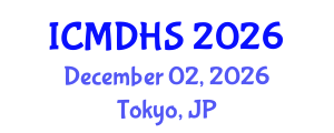 International Conference on Migration, Development and Human Security (ICMDHS) December 02, 2026 - Tokyo, Japan International Conference on Migration, Development and Human Security (ICMDHS) December 02, 2026 - Tokyo, Japan