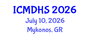 International Conference on Migration, Development and Human Security (ICMDHS) July 10, 2026 - Mykonos, Greece International Conference on Migration, Development and Human Security (ICMDHS) July 10, 2026 - Mykonos, Greece