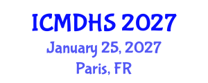 International Conference on Migration, Development and Human Security (ICMDHS) January 25, 2027 - Paris, France International Conference on Migration, Development and Human Security (ICMDHS) January 25, 2027 - Paris, France