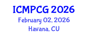 International Conference on Minerals Processing, Crushing and Grinding (ICMPCG) February 02, 2026 - Havana, Cuba International Conference on Minerals Processing, Crushing and Grinding (ICMPCG) February 02, 2026 - Havana, Cuba