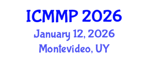 International Conference on Mining and Mineral Processing (ICMMP) January 12, 2026 - Montevideo, Uruguay International Conference on Mining and Mineral Processing (ICMMP) January 12, 2026 - Montevideo, Uruguay