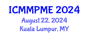 International Conference on Mining, Mineral Processing and Metallurgical Engineering (ICMMPME) August 22, 2024 - Kuala Lumpur, Malaysia