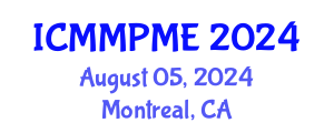 International Conference on Mining, Mineral Processing and Metallurgical Engineering (ICMMPME) August 05, 2024 - Montreal, Canada