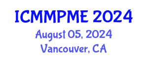 International Conference on Mining, Mineral Processing and Metallurgical Engineering (ICMMPME) August 05, 2024 - Vancouver, Canada
