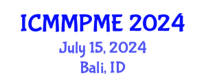 International Conference on Mining, Mineral Processing and Metallurgical Engineering (ICMMPME) July 15, 2024 - Bali, Indonesia