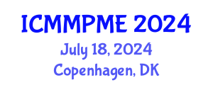 International Conference on Mining, Mineral Processing and Metallurgical Engineering (ICMMPME) July 18, 2024 - Copenhagen, Denmark